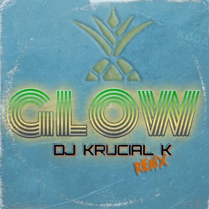 Glow (Remix) [Explicit]