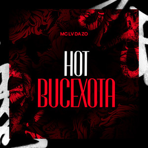 Hot Bucexota (Explicit)