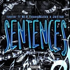 Sentences (feat. NLU YoungNickk & Justoo) (Explicit)