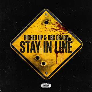 Stay in Line (Explicit)