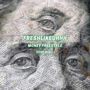 MONEY (Freestyle) (Explicit)