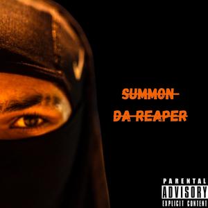 Summon Da Reaper (Explicit)