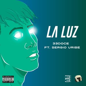 La Luz (Explicit)