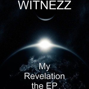 My Revelation The - EP