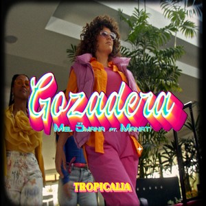 Gozadera Tropicalia