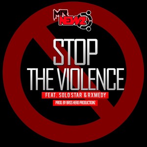 Stop the Violence(feat. Solo Star & Rxmedy)