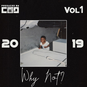 Why Not? (Explicit)
