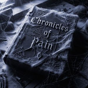 Chronicles Of Pain (Explicit)