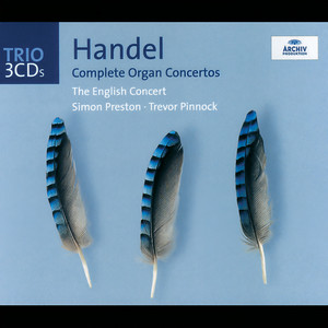 Organ Concerto in D Minor, Op. 7 No. 4, HWV 309 - Handel: Organ Concerto in D Minor, Op. 7 No. 4, HWV 309: I. Adagio