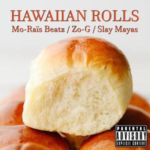 Hawaiian Rolls (Explicit)