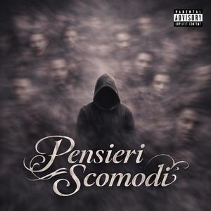 Pensieri Scomodi (Explicit)