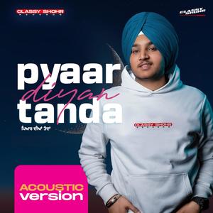 Pyaar Diyaan Tanda (Acoustic Version)