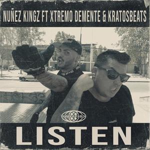 Listen (feat. NuñezKingz & KratosBeats) [Explicit]