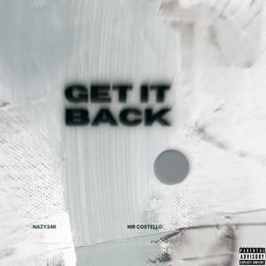 Get It Back (Explicit)