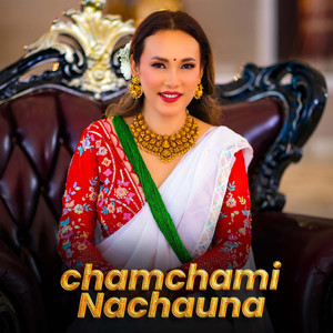 Chamchami Nachauna