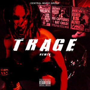 TRAGE (REMIX) [Explicit]