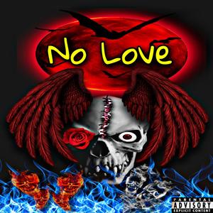 No Love (Explicit)