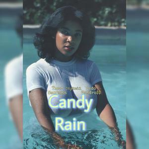 Candy Rain (feat. Shykeii & Ledo Vandro$$) [Explicit]