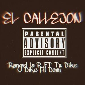 EL CALLEJON (feat. TAYLON TU DIKE DIKE)
