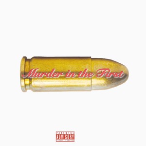 Murder in the First (Explicit)