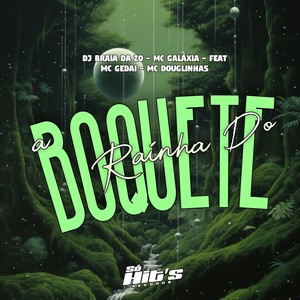 A Rainha do Boquete (Explicit)