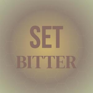 Set Bitter