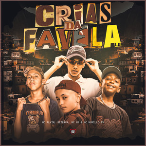 Crias da Favela 1.0 (Explicit)