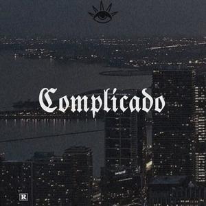 Complicado (feat. Wero & Cervera Dag) (Explicit)