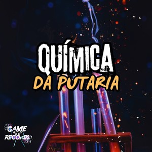 Química da Putaria (Explicit)