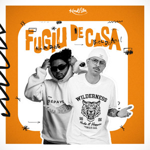 Fugiu de Casa (Explicit)