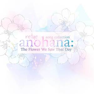 Anohana: The Flower We Saw That Day - Song Collection