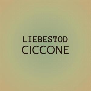 Liebestod Ciccone