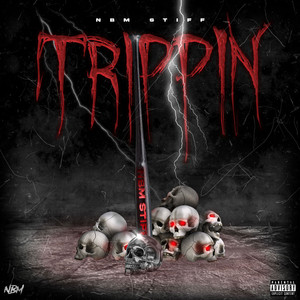 Trippin (Explicit)