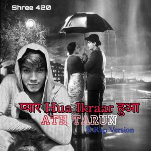 Payar Hua Ikraar Hua X Rap MIx (feat. Ath Tarun) (Explicit)