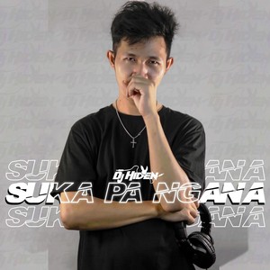 Suka Pa Ngana