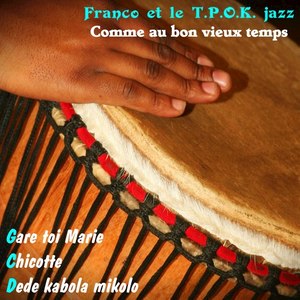 Franco et le T.P.O.K. Jazz, comme au bon vieux temps