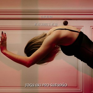 JOGA AKI PRO SAFADÃO (Explicit)