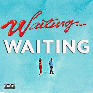 Waiting (Explicit)