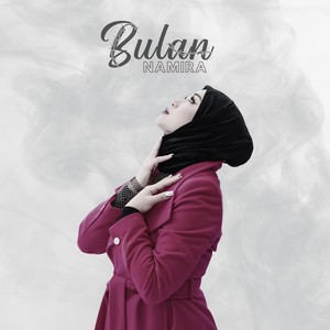 BULAN (From "Pagari Bulan")