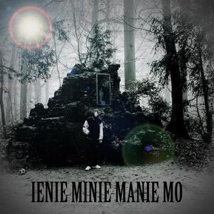 Ienie minie manie mo (feat. DjJappe) [Explicit]