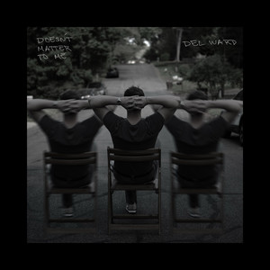 Doesn't Matter To Me