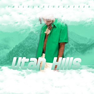 Utah Hills (Explicit)