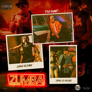 Zumba (feat. Yomel El Meloso & Tivi Gunz) (Explicit)