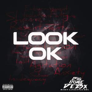 Look Ok (Explicit)