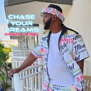 Chase Your Dreams