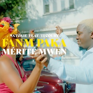 Fanm Paka Mérité Mwen (Explicit)