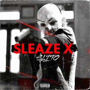 Sleaze X (Explicit)