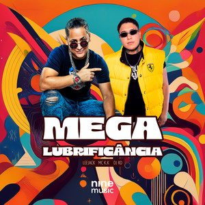 Mega Lubrificância (Explicit)