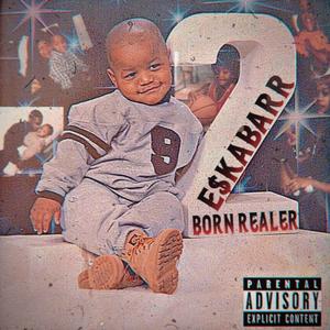 Born Realer (Explicit)