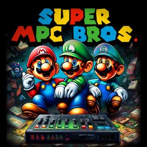 Super MPC Bros. (Explicit)